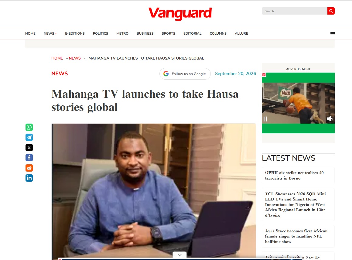 Vanguard: Mahanga TV launches to take Hausa stories global